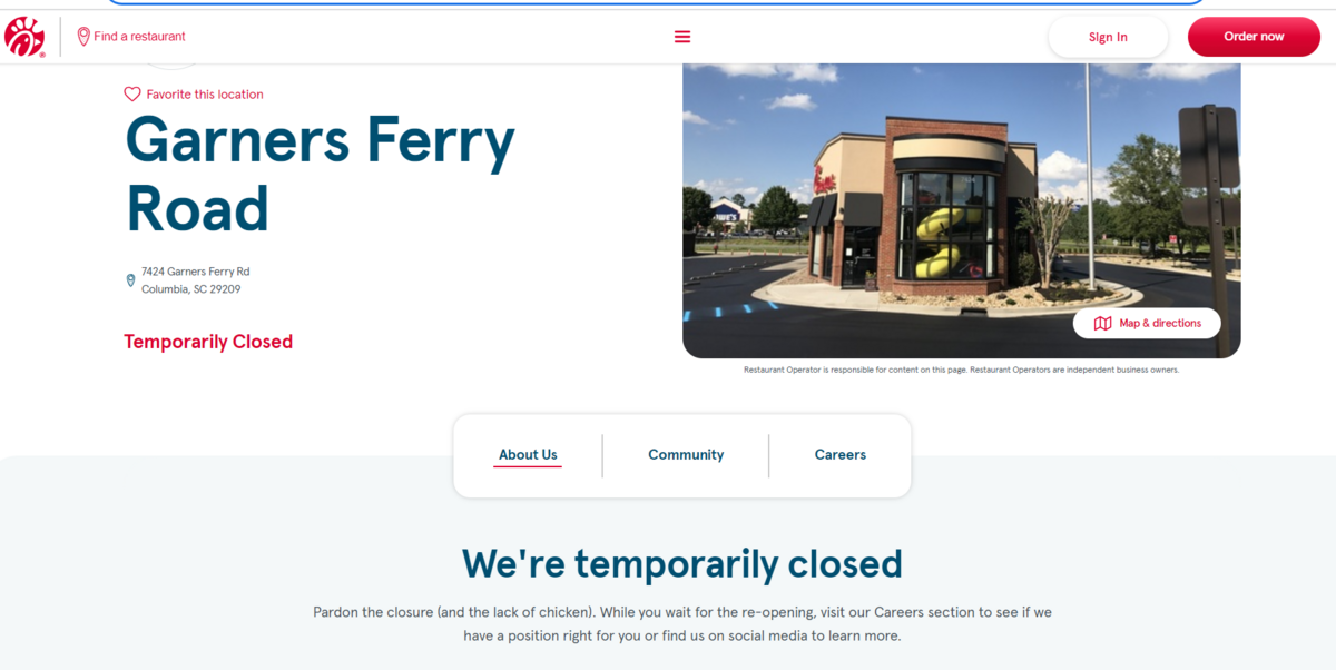 A note on Chick-fil-A’s website marks the Garners Ferry Road location in Columbia as temporarily closed. It is being renovated.