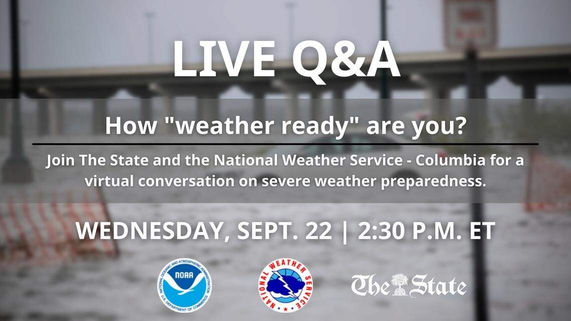 The State hosts a live, virtual Q&A with National Weather Service - Columbia on Wed. Sept. 22 at 2:30 p.m. about severe weather safety during hurricane season.