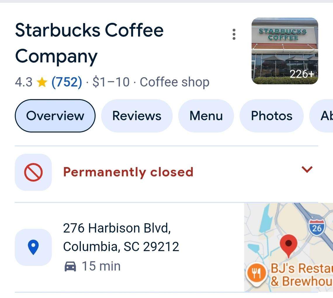 A Google listing for the Starbucks at 276 Harbison Blvd. in Columbia shows it as “permanently closed.”