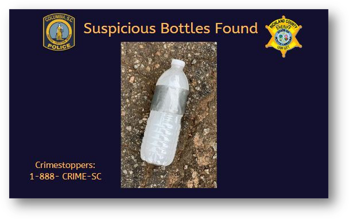 The Columbia Police Department and Richland County Sheriff County Department are looking into suspicious water bottles found from protests last weekend.