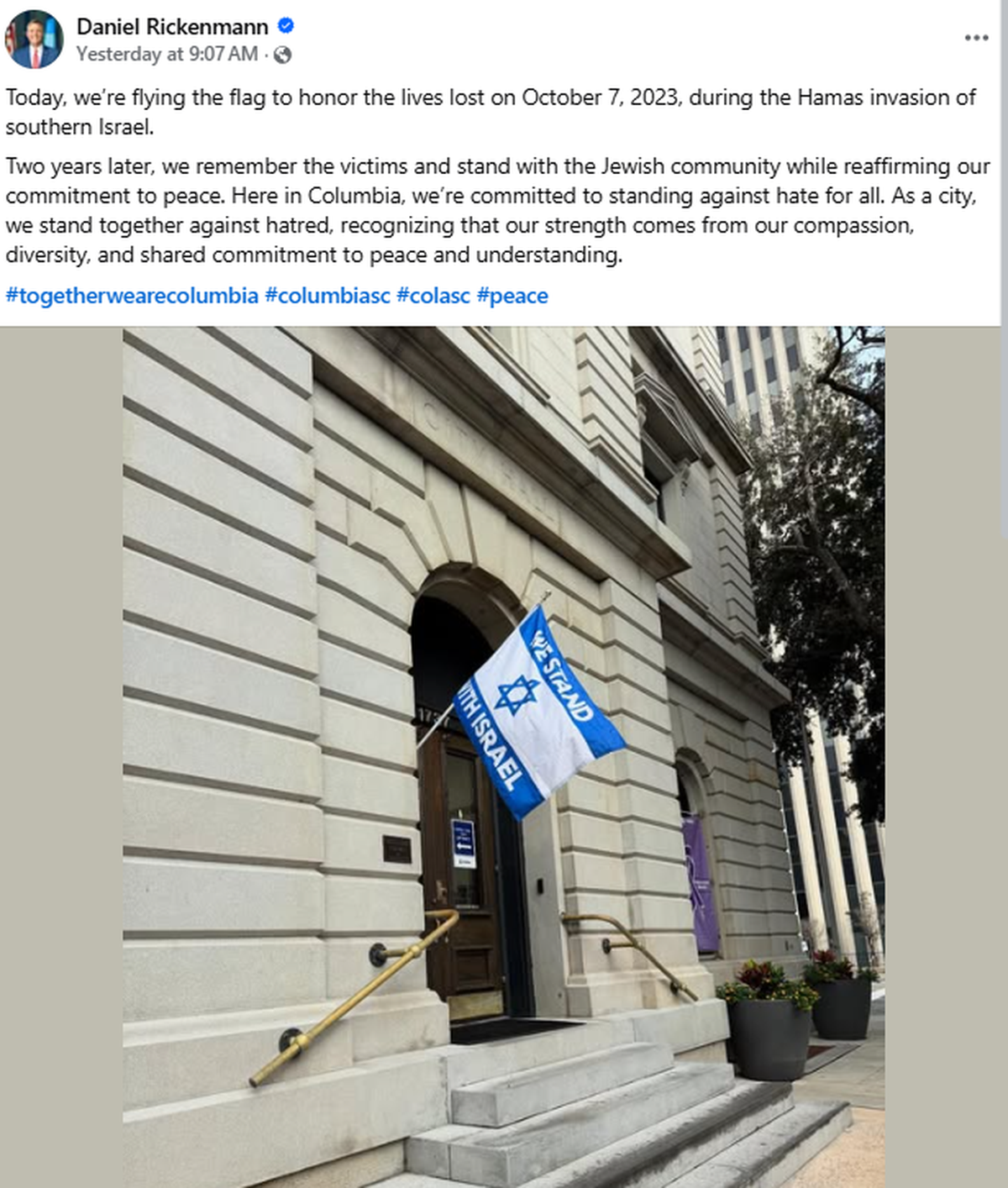 Columbia Mayor Daniel Rickenmann posted a photo Tuesday of a flag with the statement “We stand with Israel,” which had been posted outside of Columbia City Hall. Screenshot taken Wednesday, Oct. 8, 2025. 