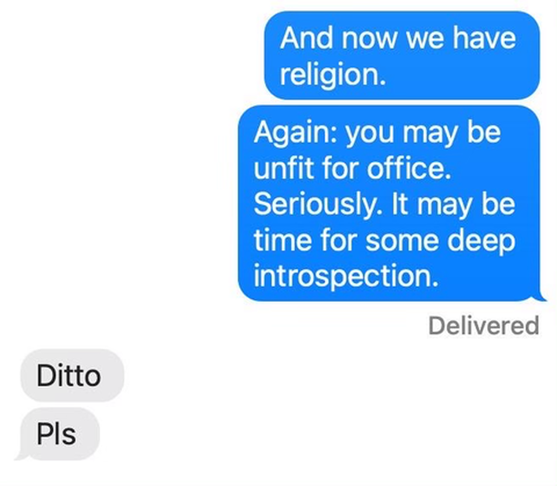 In this screenshot of the text messages exchanged between Mick Mulavney and S.C. Republican congressional candidate Katie Arrington, Mulvaney suggests Arrington may be unfit for office.