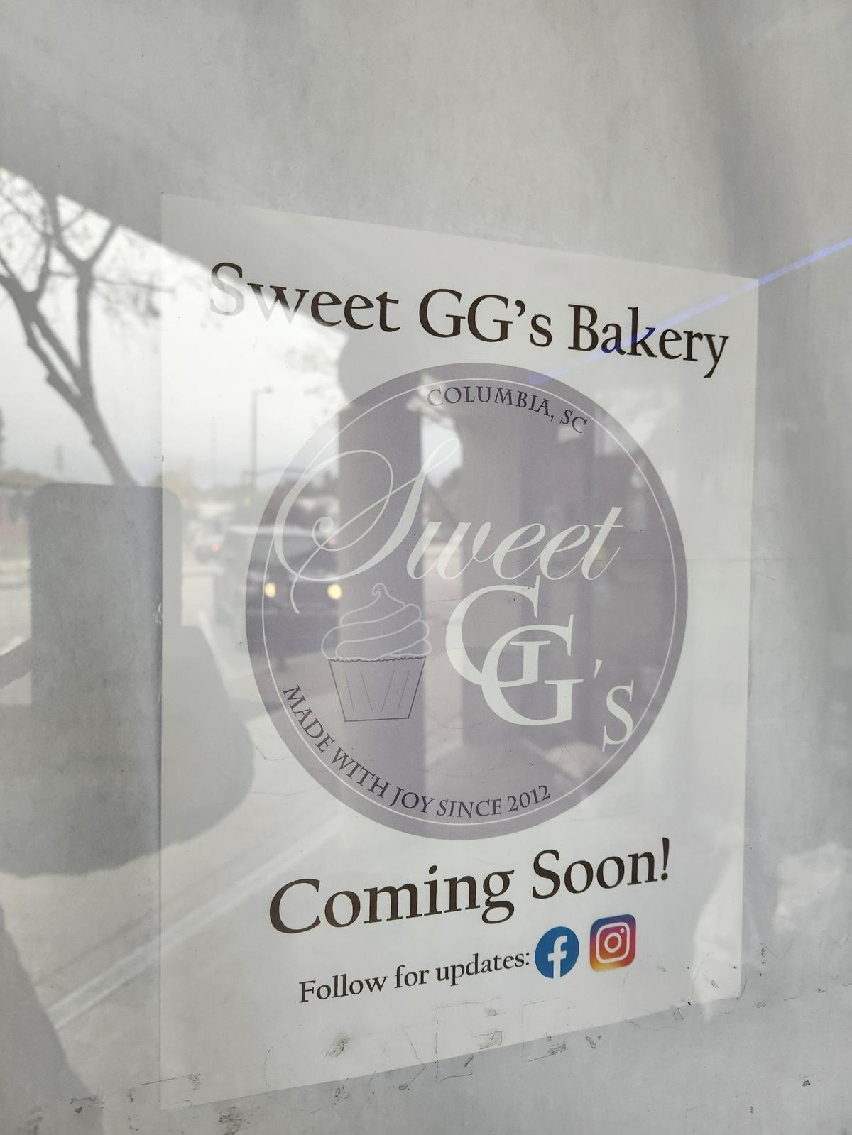 Sweet GG’s bakery, formerly located on Fort Jackson Boulevard, is moving to 631-B Harden St. in Five Points. A sign on the door says the business is coming soon.