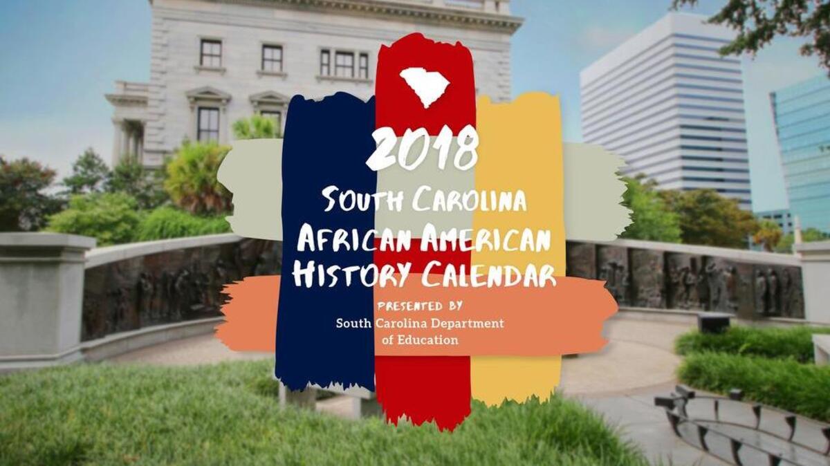 The 2018 S.C. African American History Calendar was unveiled Tuesday night in Columbia.