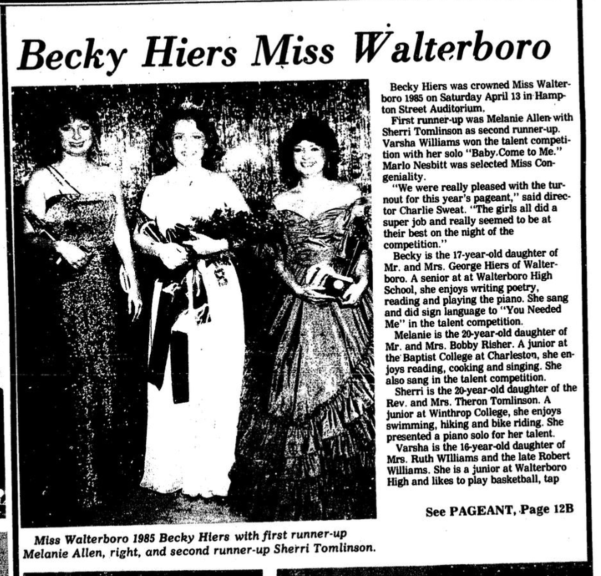 Three women stand in a line after winning the top three places in the 1985 Miss Walterboro contest. The woman in the middle is Becky Hiers. She is wearing a tiara and holding a bouquet of flowers.