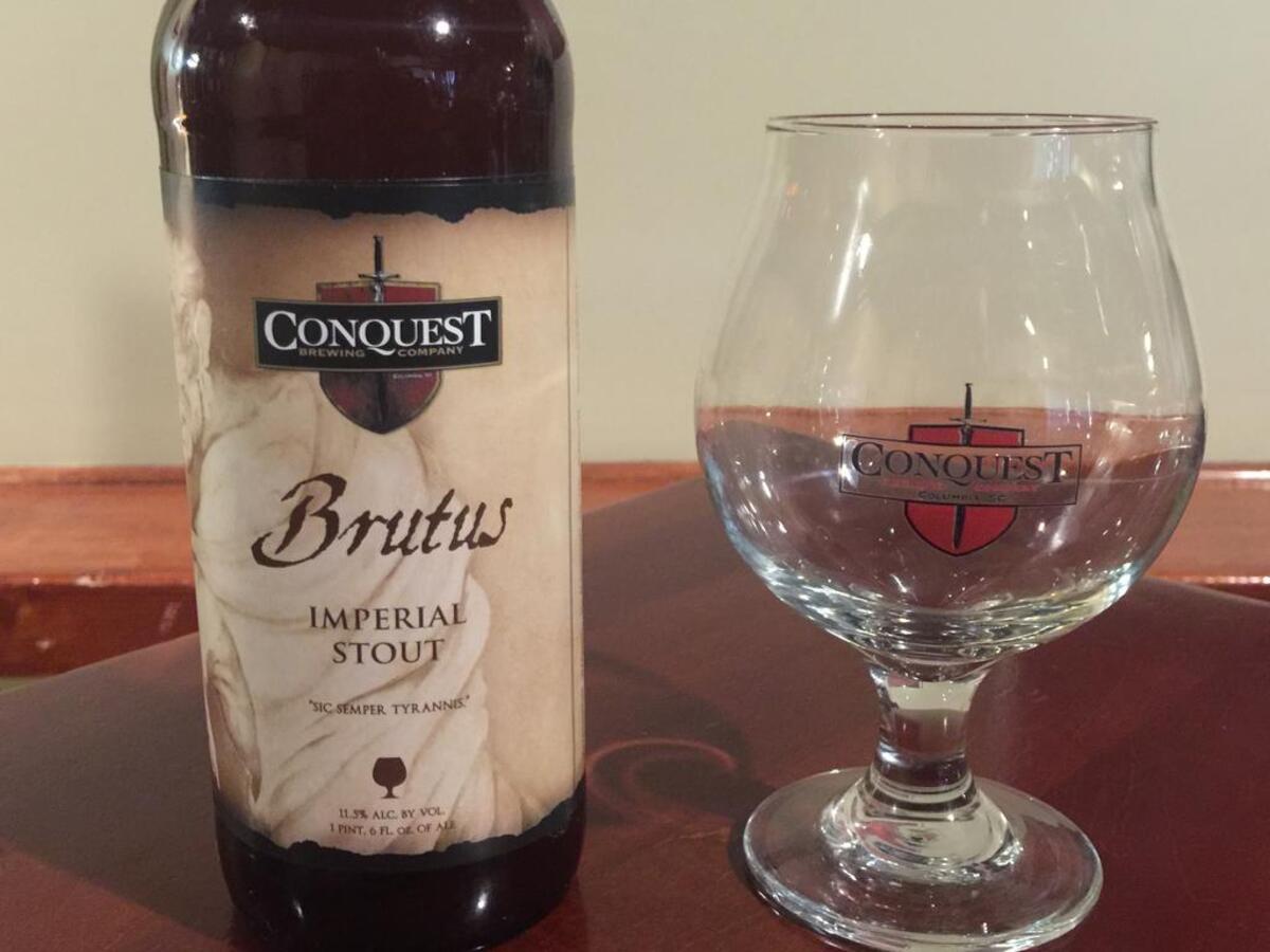 Conquest’s Barrel aged Brutus Imperial Stout
