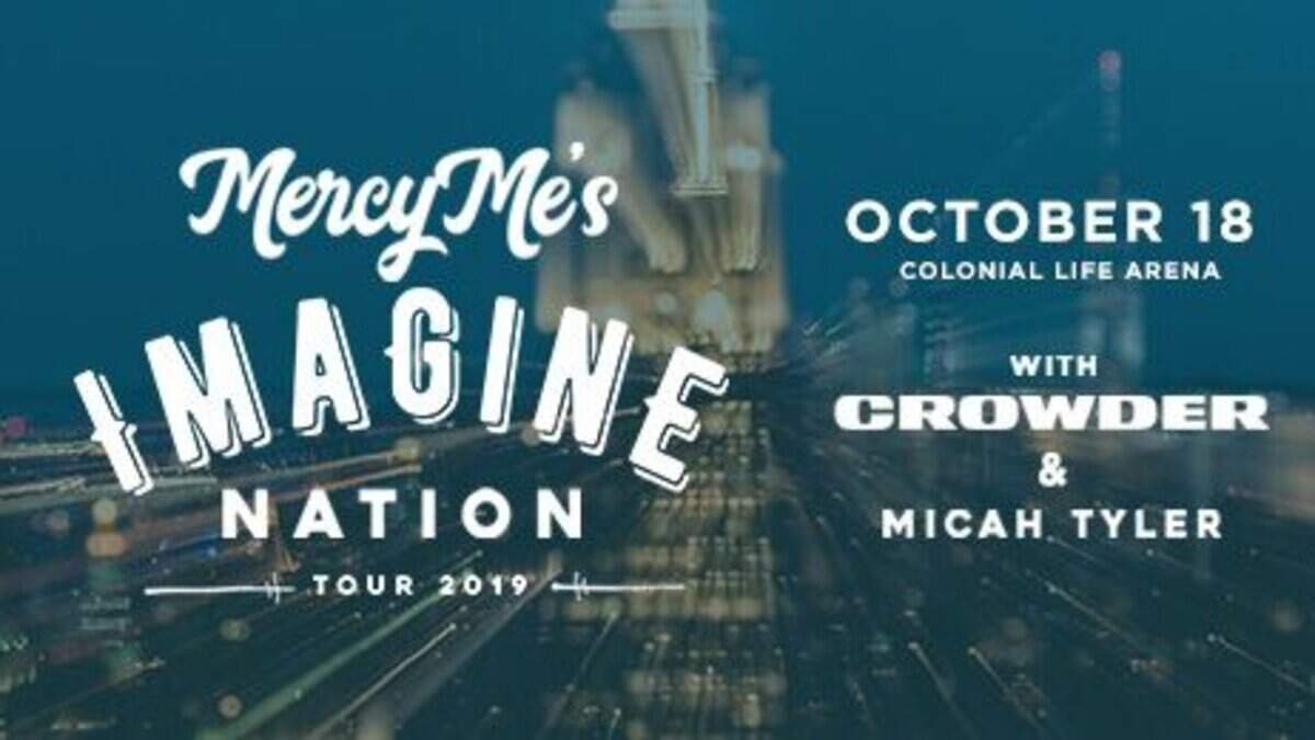 Christian band MercyMe will bring their tour to Columbia, SC, in October 2019.