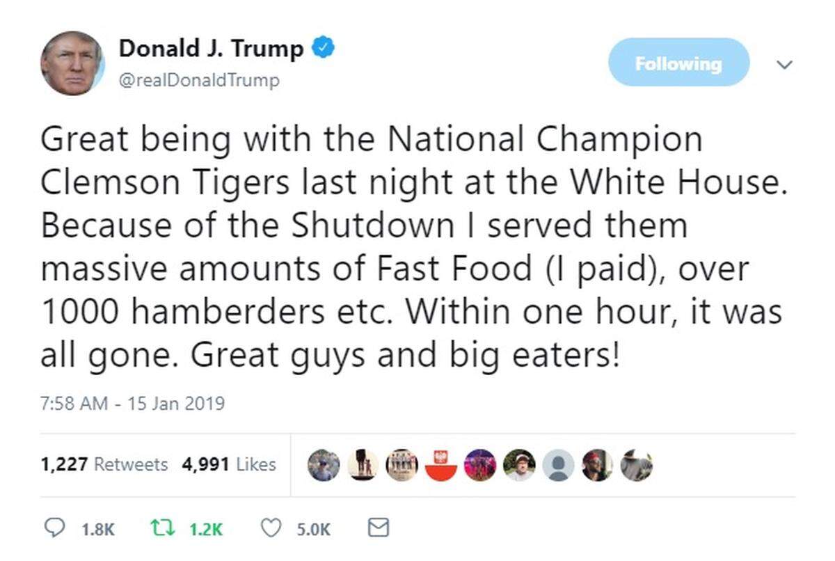 President Donald Trump tweeted Tuesday, Jan. 15, 2019, after hosting the national championship-winning Clemson Tigers for a fast food feast at the White House.