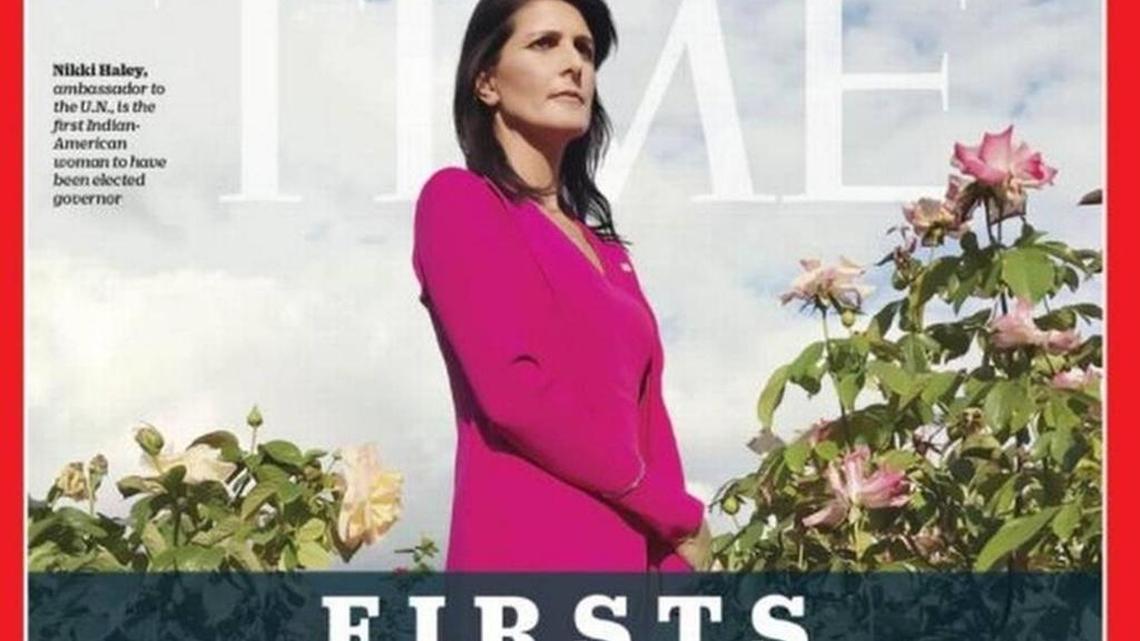 UN Ambassador and former S.C. Gov. Nikki Haley appears on the cover of Time magazine.