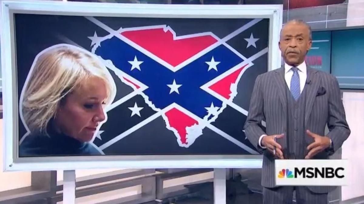 The Rev. Al Sharpton on Sunday ripped S.C. gubernatorial candidate Catherine Templeton during his Sunday show on MSNBC for embracing her family’s Confederate heritage.