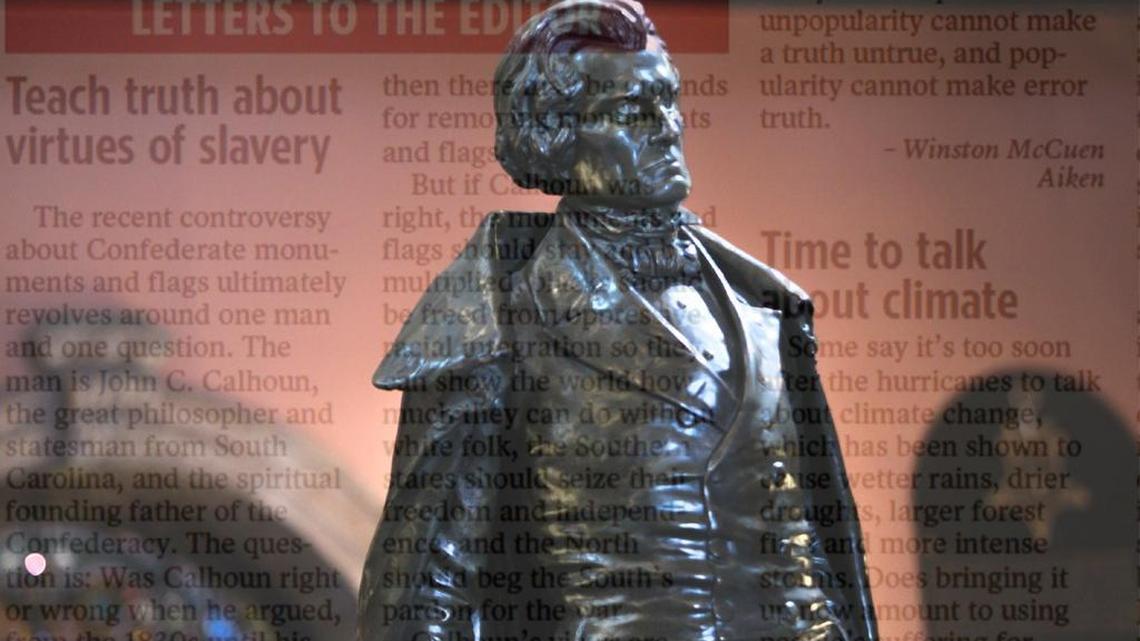 A letter published in The State on Wednesday said John C Calhoun was right to believe that slavery was good and black people were inherently inferior to white people.